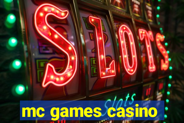 mc games casino